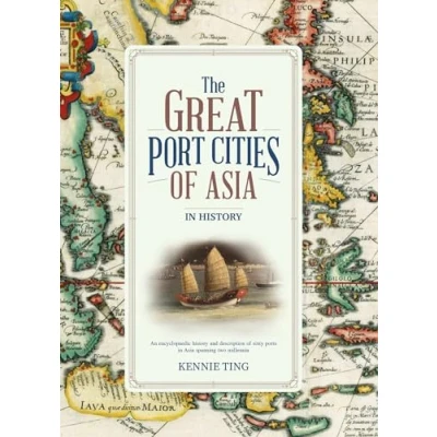Abbildung von The Great Port Cities of Asia: In History