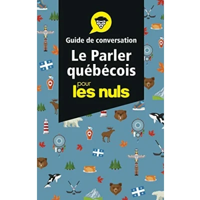 Abbildung von Le parler québécois Guide de conversation Pour les Nuls