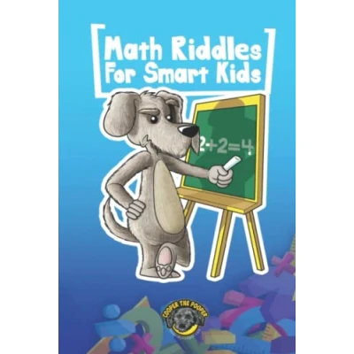 Abbildung von Math Riddles for Smart Kids: 400+ and Brain Teasers Your Whole Family Will Love (Books Kids)