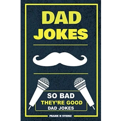 Abbildung von Dad Jokes: So Bad, They’re Good Jokes