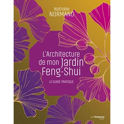 Abbildung von L&#039;architecture de mon jardin Feng Shui Le guide pratique