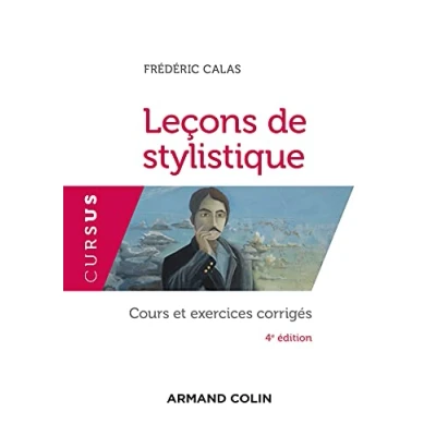 Abbildung von Leçons de stylistique 4e éd. Cours et exercices corrigés: corrigés
