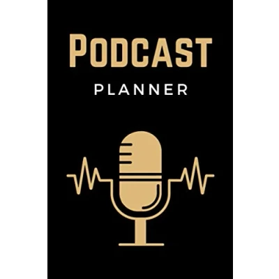 Abbildung von Podcast Planner: Log Book, Hosting Notebook &amp; Podcasting Journal Logbook for Planning Perfect Podcasts Gift Podcasters, Hosts, Producers Entrepreneurs Men Women