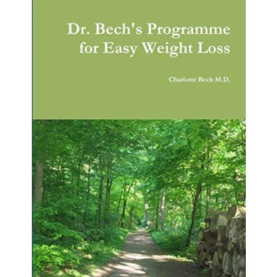 Abbildung von Dr. Bech&#039;s Programme for Easy weight Loss: The Seven Steps to lose and keep it off