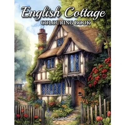 Abbildung von English Cottage Colouring Book: Beautiful Country Cottages And Charming Scenes Book For Adults