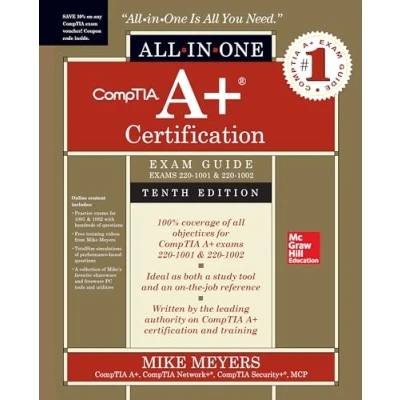 Abbildung von Comptia A+ Certification All in one Exam Guide (Exams 220 1001 &amp; 1002)