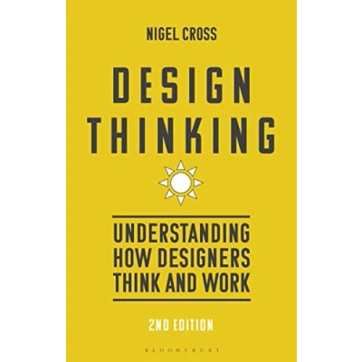 Abbildung von Design Thinking: Understanding How Designers Think and Work