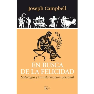 Abbildung von En Busca de la Felicidad: Mitología Y Transformación Personal (Sabiduría perenne)