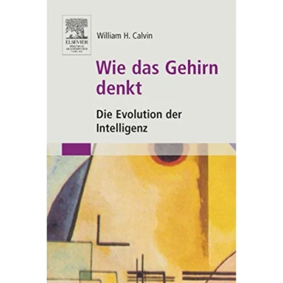 Abbildung von Wie das Gehirn denkt: Die Evolution der Intelligenz