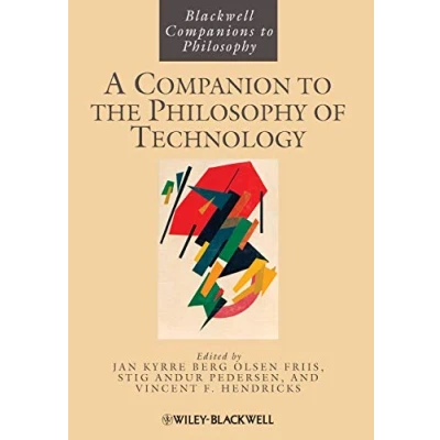 Abbildung von Companion to the Philosophy of Technology (Blackwell Companions Philosophy)