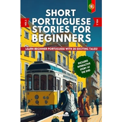 Abbildung von Short Portuguese Stories for Beginners: Learn Beginner With 20 Exciting Tales! (Easy Lessons)