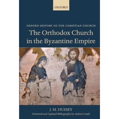 Abbildung von the Orthodox Church in Byzantine Empire (Oxford History of Christian Church)
