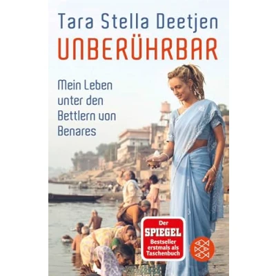 Abbildung von Unberührbar Mein Leben unter den Bettlern von Benares
