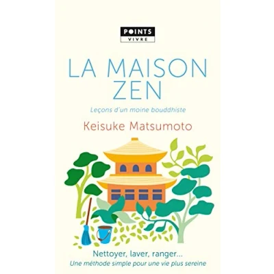Abbildung von La maison zen. Lecons d&#039;un moine bouddhiste: Leçons bouddhiste