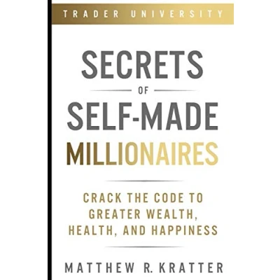 Abbildung von Secrets of Self Made Millionaires: Crack the Code to Greater Wealth, Health, and Happiness