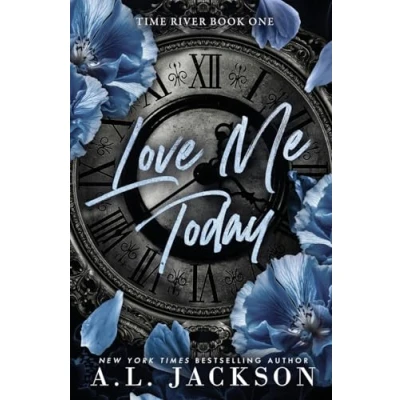 Abbildung von Love Me Today: A Single Dad, Small Town Romance (Time River, Band 1)