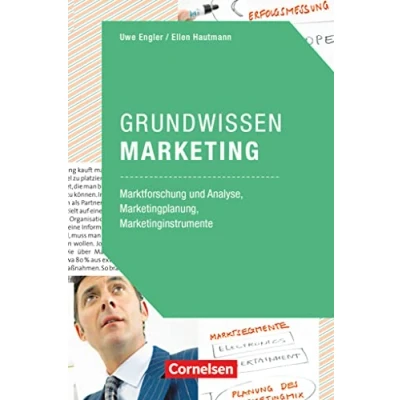 Abbildung von Marketingkompetenz Fach und Sachbücher: Grundwissen Marketing Marktforschung Analyse, Marketingplanung, Marketinginstrumente Fachbuch