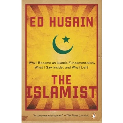 Abbildung von The Islamist: Why I Became an Islamic Fundamentalist, What Saw Inside, and Left