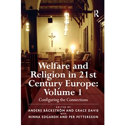 Abbildung von Welfare and Religion in 21st Century Europe: Volume 2: Gendered, Religious Social Change
