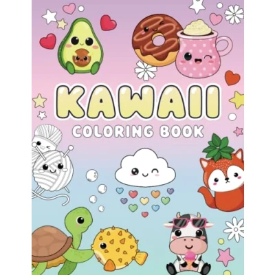 Abbildung von Kawaii Coloring Book: Cute and Easy pages with Animals, Fast Food &amp; Sweet Treats for Kids Busy Adults