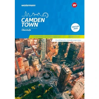 Abbildung von Camden Town Oberstufe Ausgabe für die Sekundarstufe II: Arbeitsheft zu den Pflichtmaterialien Abitur 2026 Grundlegendes Anforderungsniveau: 2