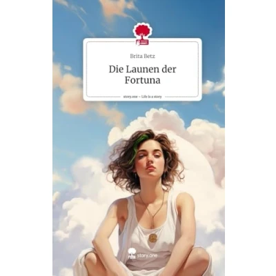 Abbildung von Die Launen der Fortuna. Life is a Story story.one