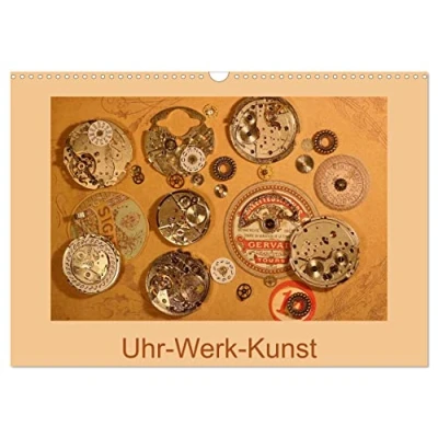 Abbildung von Uhr Werk Kunst (Wandkalender 2025 DIN A3 quer), CALVENDO Monatskalender