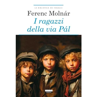 Abbildung von I ragazzi della via Pàl. Ediz. integrale. Con Segnalibro (La biblioteca dei ragazzi)