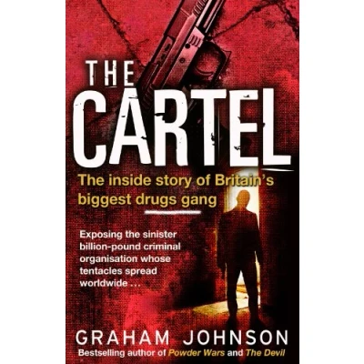 Abbildung von The Cartel: Inside Story of Britain&#039;s Biggest Drugs Gang