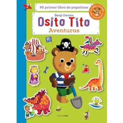 Abbildung von Osito Tito. Mi primer libro de pegatinas. Aventuras