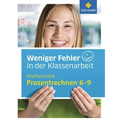 Abbildung von Weniger Fehler in der Klassenarbeit: Mathematik Prozentrechnen 6 9