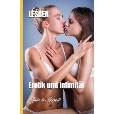 Abbildung von LESBEN: Erotik und Intimität