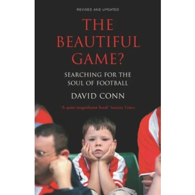 Abbildung von the Beautiful Game?: Searching for Soul of Football