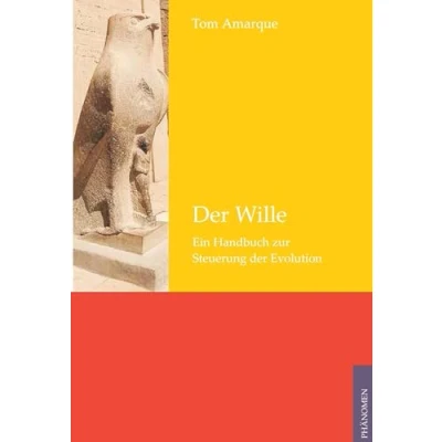 Abbildung von der Wille: Ein Handbuch zur Steuerung Evolution