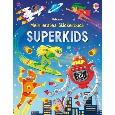 Abbildung von Mein erstes Stickerbuch: Superkids: Stickerheft mit über 200 Stickern für Kinder ab 3 Jahren