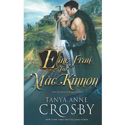 Abbildung von Eine Frau für MacKinnon (Die Frauen der Highlands, Band 1)