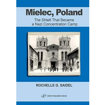 Abbildung von Mielec, Poland: The Shtetl That Became a Nazi Concentration Camp