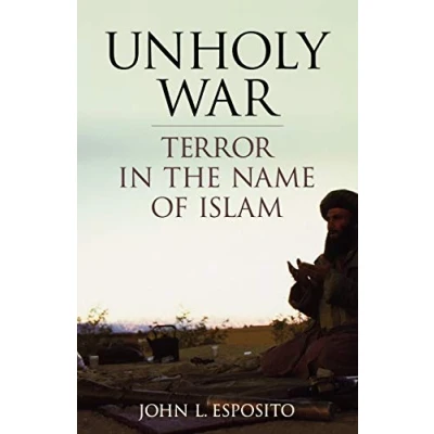 Abbildung von Unholy War: Terror in the Name of Islam
