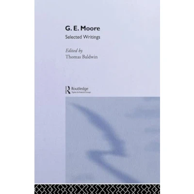 Abbildung von G.E. Moore: Selected Writings (International Library of Philosophy)