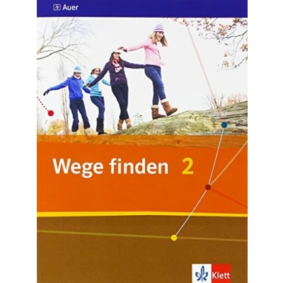 Abbildung von Wege finden 2: Schulbuch Klasse 7/8 (Wege finden. Ausgabe Sekundarstufe ab 2011)
