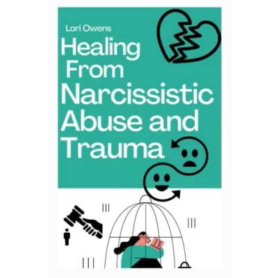 Abbildung von Healing from Narcissistic abuse and Trauma: how to recover break free emotional