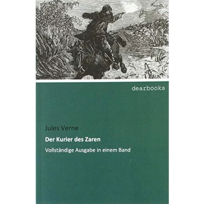 Abbildung von Der Kurier des Zaren: Vollständige Ausgabe in einem Band