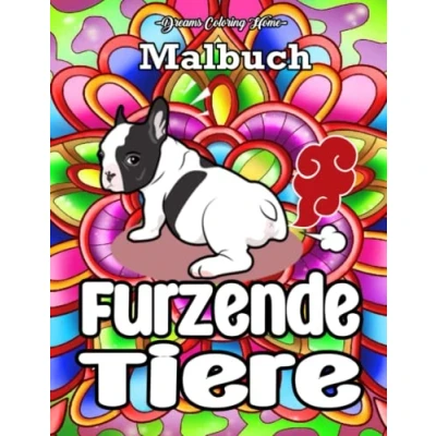 Abbildung von Furzende Tiere Malbuch: Einfaches und interessantes Malbuch für Erwachsene Kinder. (Furzende Malbuch)