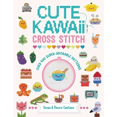 Abbildung von Cute Kawaii Cross Stitch: Over 400 Super Adorable Patterns