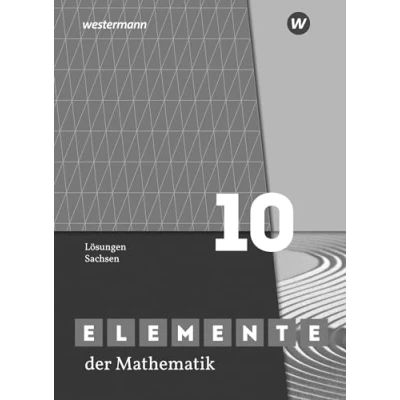 Abbildung von Elemente der Mathematik SI Ausgabe 2019 für Sachsen: Lösungen 10: Sekundarstufe 1