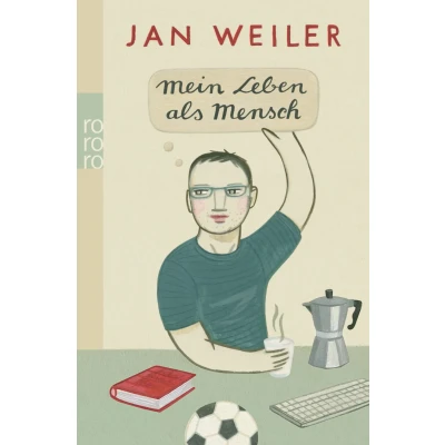 Abbildung von Mein Leben als Mensch von Jan Weiler Taschenbuch