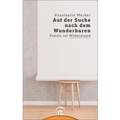 Abbildung von Auf der Suche nach dem Wunderbaren: Poesie ist Widerstand