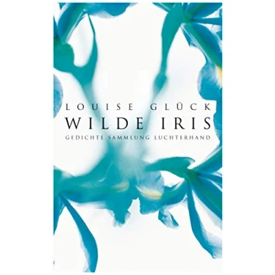 Abbildung von Wilde Iris: Gedichte