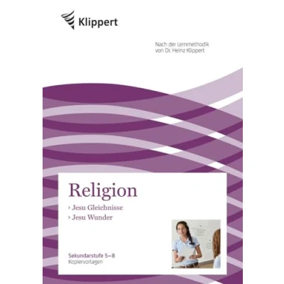 Abbildung von Jesu Gleichnisse Wunder: (5. bis 8. Klasse) (Klippert Sekundarstufe)