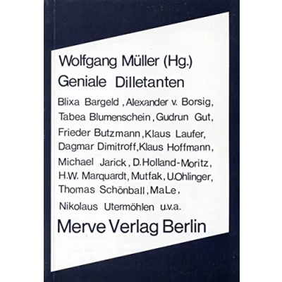 Abbildung von Geniale Dilletanten (Internationaler Merve Diskurs: Perspektiven der Technokultur)